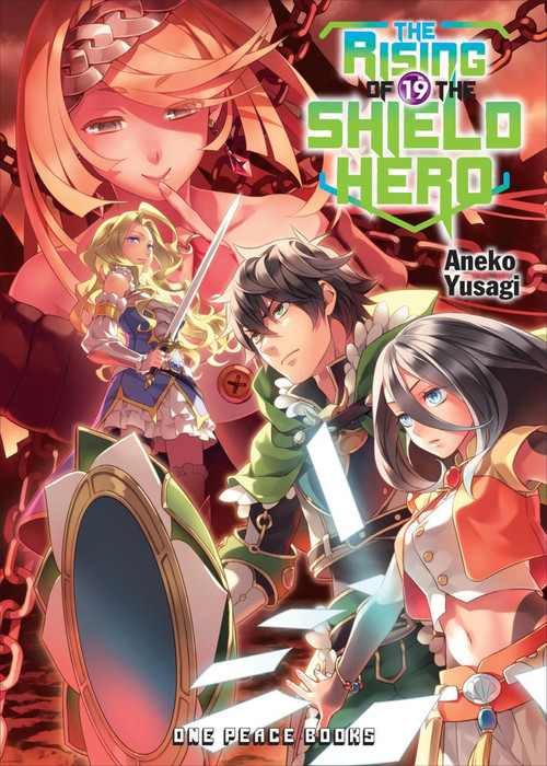 The Rising of the Shield Hero Volume 19 (Light Novel) by Aneko Yusagi, 9781642731040