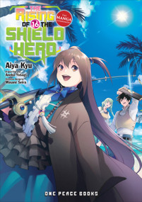 The Rising of the Shield Hero Volume 16 (The Manga Companion) by Aiya Kyu, 9781642731316