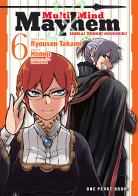Multi-Mind Mayhem Volume 6 (Isekai Tensei Soudouki) by Ryousen Takami, Honoji, 9781642732122