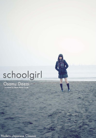 Schoolgirl by Osamu Dazai, 9781642733549