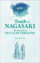 Truth of Nagasaki by Hironobu Fujio, 9781642733594