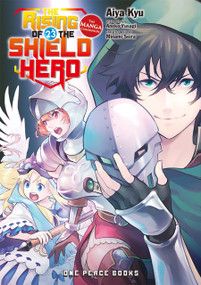 The Rising of the Shield Hero Volume 23 (The Manga Companion) by Aiya Kyu, 9781642733914