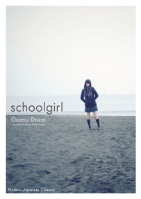 Schoolgirl by Osamu Dazai, 9781935548089