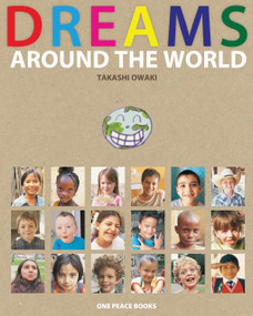 Dreams Around the World by Takashi Owaki, 9781935548119