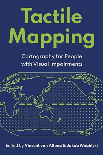 Tactile Mapping (Cartography for People with Visual Impairments) - 9781589488861 by Vincent van Altena, Jakub Wabiński, 9781589488861