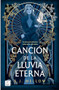 La canción de la lluvia eterna / Song of the Forever Rains (Spanish Edition) by E. J. Mellow, Juan Naranjo, 9786073933018