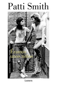 Éramos unos niños / Just Kids (Spanish Edition) by Patti Smith, 9788426433107