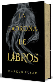 La ladrona de libros (Edición 20º aniversario Cantos pintados) / The Book Thief (20th Anniversary Edition Sprayed Edges ) (Spanish Edition) by Markus Zusak, 9798890986016