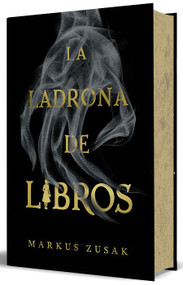 La ladrona de libros (Edición 20º aniversario Cantos pintados) / The Book Thief (20th Anniversary Edition Sprayed Edges) (Spanish Edition) by Markus Zusak, 9798890986016