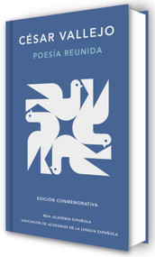Poesía reunida César Vallejo (Spanish Edition) by César Vallejo, 9788410299740