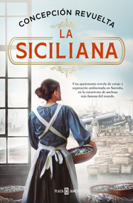 La siciliana / The Sicilian Woman (Spanish Edition) by Concepción Revuelta, 9788401037269