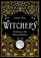 Witchery (Embrace the Witch Within) - 9798318603099 by Juliet Diaz, 9798318603099
