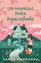 Un manual para brujas exiliadas / A Witch'S Guide To Magical Innkeeping (Spanish Edition) by Sangu Mandanna, 9788466680868