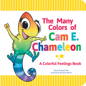 The Many Colors of Cam E. Chameleon by Dona Herweck Rice, Brian Martin, 9798765999769
