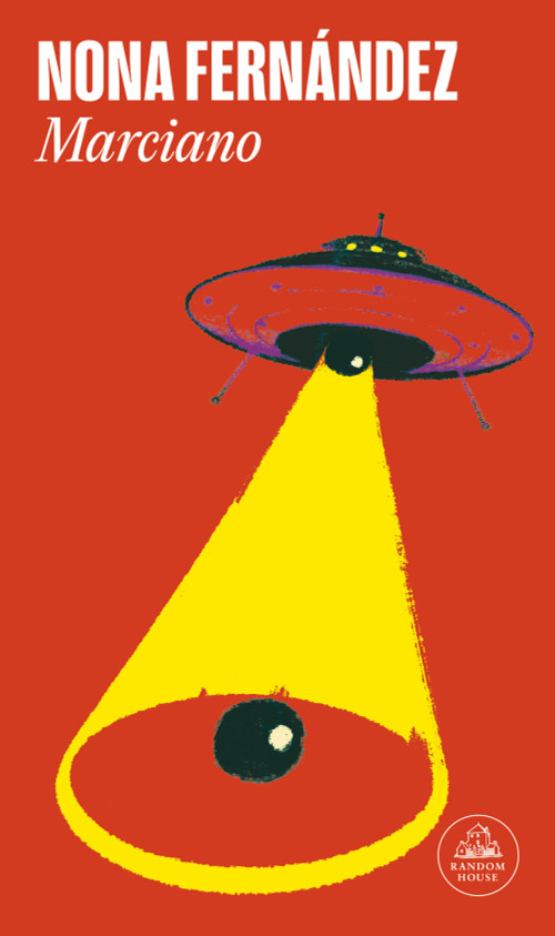Marciano / Martian (Spanish Edition) by Nona Fernández, 9788439744054