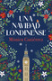 Una navidad londinense / A Londonesque Christmas (Spanish Edition) by Mónica Gutiérrez, 9788466682817