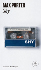 Shy (Spanish Edition) by Max Porter, 9788439743149