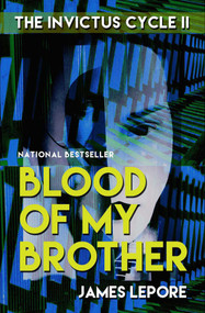 Blood of My Brother by James LePore, 9780981956886
