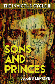 Sons and Princes by James LePore, 9780984190522