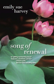 Song of Renewal by Emily Sue Harvey, 9781611880021