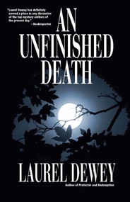 Unfinished Death by Laurel Dewey, 9781611880045