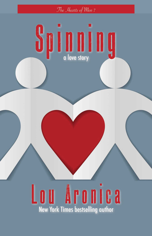 Spinning by Lou Aronica, 9781611880052