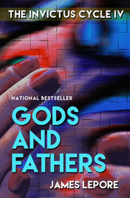 Gods and Fathers by James LePore, 9781611880298
