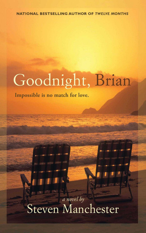 Goodnight, Brian by Steven Manchester, 9781611880618