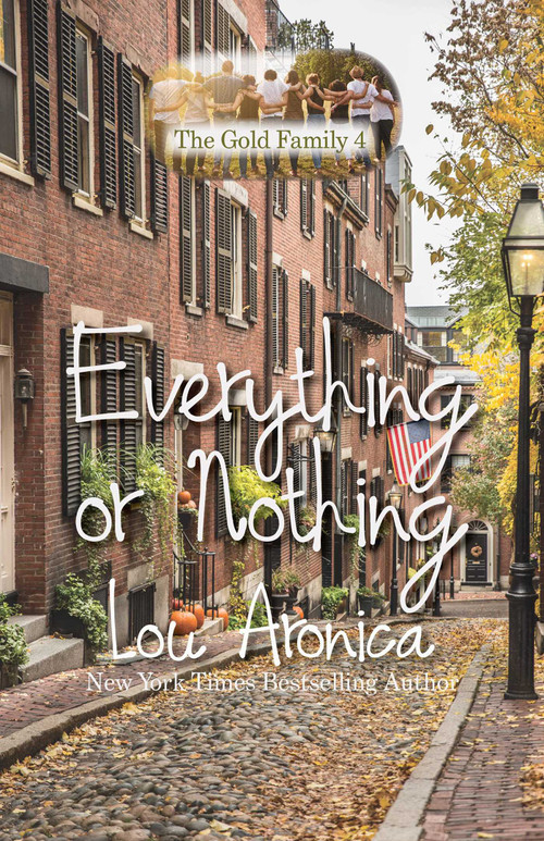 Everything or Nothing by Lou Aronica, 9781611881479