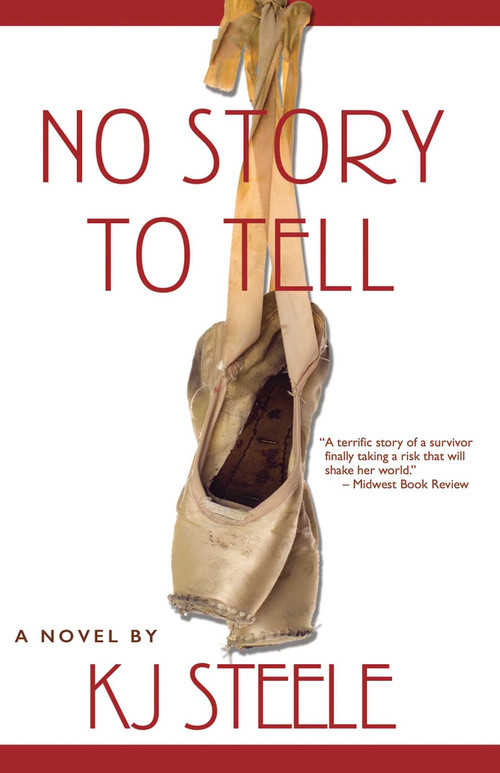 No Story to Tell by KJ Steele, 9781611882063