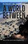 World Between by Robert Herzog, 9781611882179