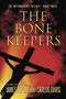 Bone Keepers by James LePore, Carlos Davis, 9781611882223
