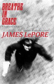 Breathe in Grace by James LePore, 9781611882384