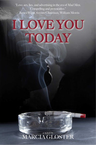 I Love You Today by Marcia Gloster, 9781611882438