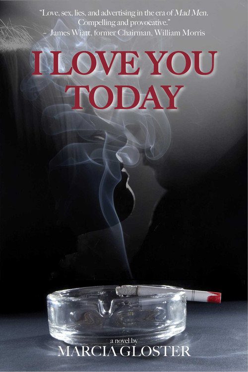 I Love You Today by Marcia Gloster, 9781611882438