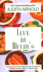 Love in Bloom's by Judith Arnold, 9781611882957