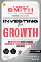 Investing for Growth (Second Edition) (How to make money by only buying the best companies in the world) by Terry Smith, 9781804093733