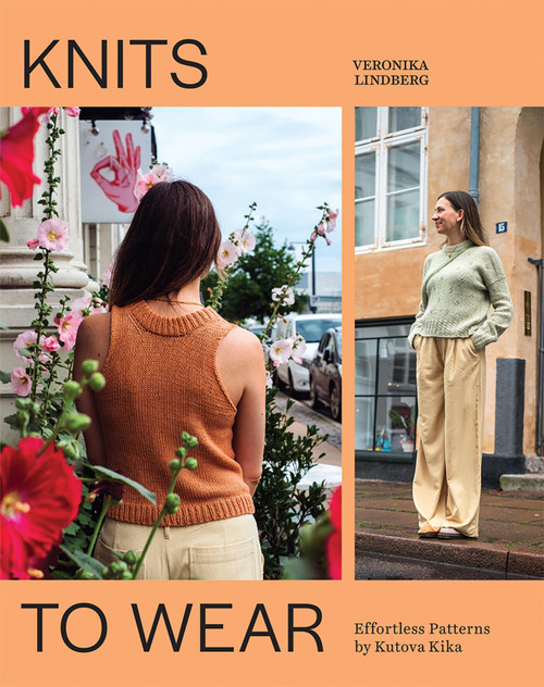 Knits to Wear (Effortless Patterns by Kutova Kika) by Veronika Lindberg, 9781761452239