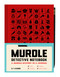 Murdle Detective Notebook (A Murdle Mystery in a Journal-with Tips, Codes, Clues, and More) by G.T. Karber, 9781797240961