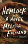 Hemlock (A Novel) - 9780316607674 by Melissa Faliveno