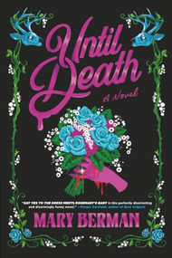 Until Death (A Novel) - 9780316608077 by Mary Berman
