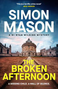 The Broken Afternoon - 9781529446005 by Simon Mason, 9781529446005