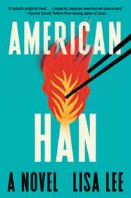 American Han (A Novel) - 9781643757971 by Lisa Lee, 9781643757971