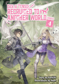 Isekai Tensei: Recruited to Another World: Omnibus 4 (Light Novel) by Kenichi, Andria McKnight, Nem, 9781718360334