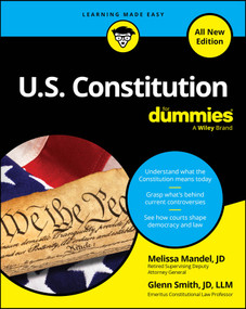 U.S. Constitution For Dummies, All New Edition by Glenn Smith, Melissa Mandel, 9781394391714