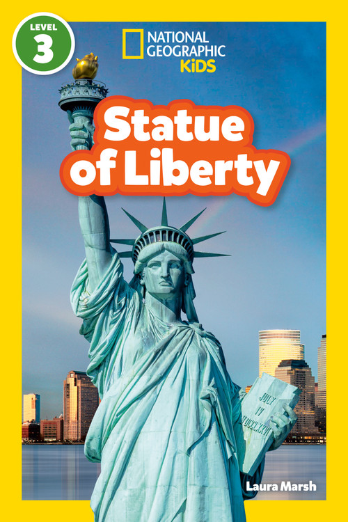 Statue of Liberty (National Geographic Kids Readers, Level 3) by Laura Marsh, National Geographic Kids, 9781426378294