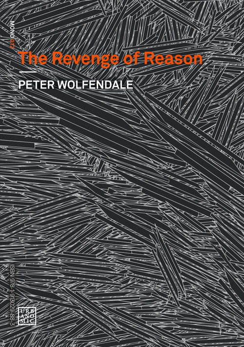 The Revenge of Reason by Peter Wolfendale, Ray Brassier, 9781913029876