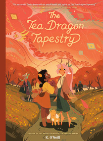 The Tea Dragon Tapestry ((A Graphic Novel)) - 9798217224135 by K. O'Neill, 9798217224135