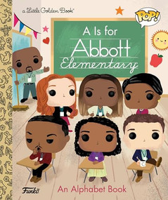 A Is for Abbott Elementary! (Funko Pop!) by Golden Books, Golden Books, 9798217227389