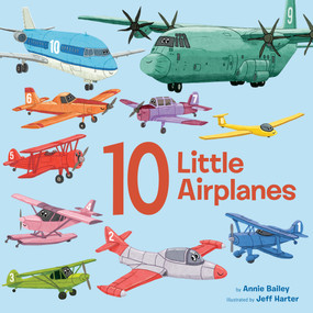 10 Little Airplanes by Annie Bailey, Jeff Harter, 9798217119219